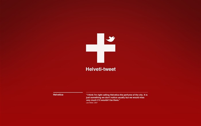 Helveti-tweet wallpaper Views:11429 Date:2011/7/2 16:43:26