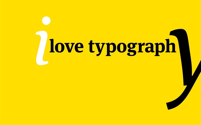 I Love Typography Wallpaper Views:10694 Date:2011/7/2 16:44:26