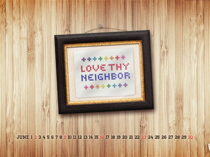 Love Thy Neighbor-June 2013 calendar wallpapers Visualizações:6739