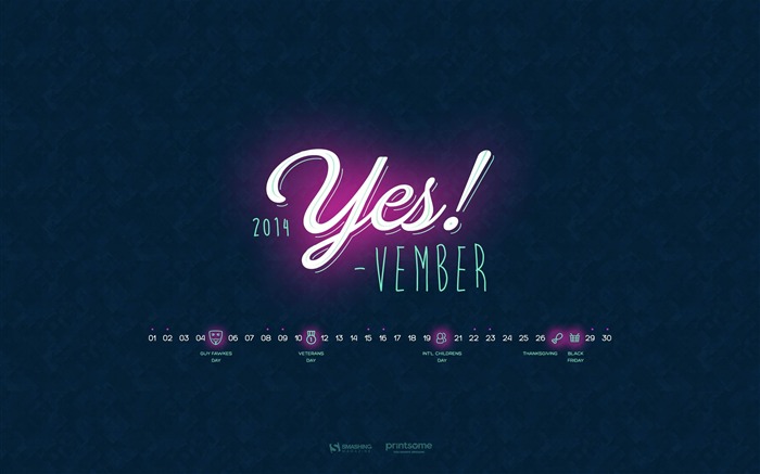 Yesvember-2014年十一月日历桌面壁纸 浏览:6616