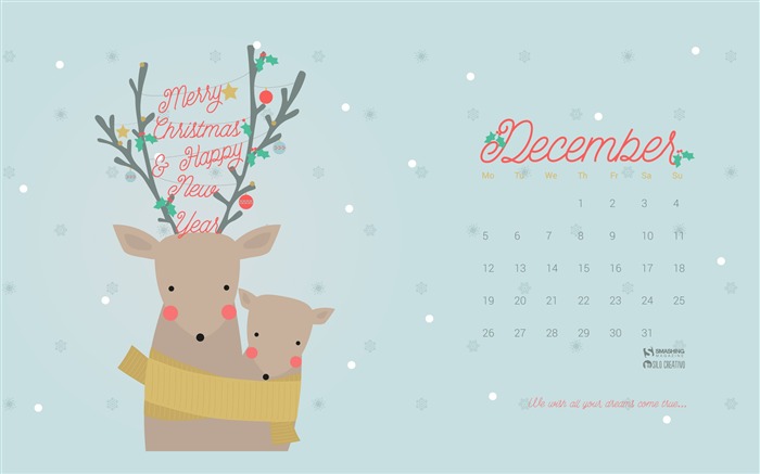 All Your Dreams Come True-December 2016 Calendar Wallpaper Views:7685 Date:2016/11/30 6:21:46